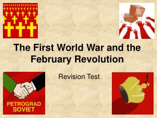 The First World War and the February Revolution