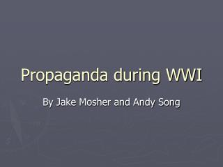 Propaganda during WWI