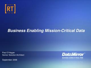 Business Enabling Mission-Critical Data