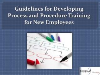 Guidelines for Developing Process and Procedure Training for