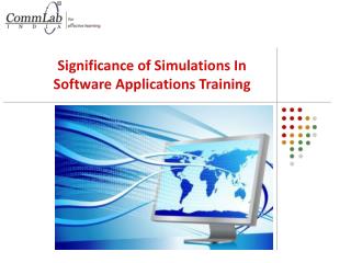 Significance of Simulations in Software Applications Trainin