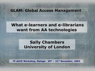 GLAM: Global Access Management