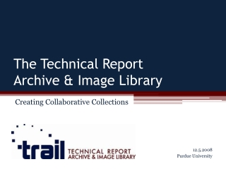The Technical Report Archive & Image Library