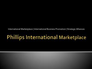 Phillips International Marketplace