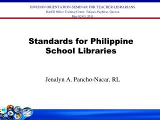 Standards for Philippine School Libraries