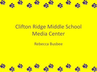 Clifton Ridge Middle School Media Center