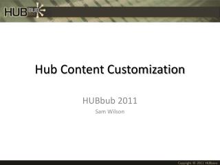 Hub Content Customization