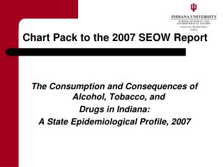 Chart Pack to the 2007 SEOW Report