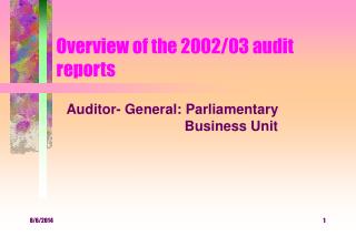 Overview of the 2002/03 audit reports