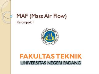 MAF (Mass Air Flow)