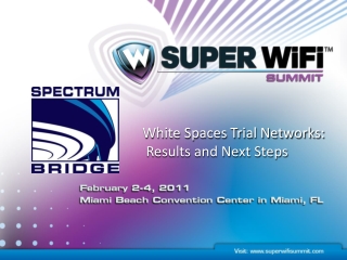 White Spaces Trial Networks: Results and Next Steps
