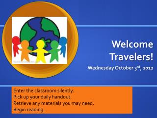 Welcome Travelers!