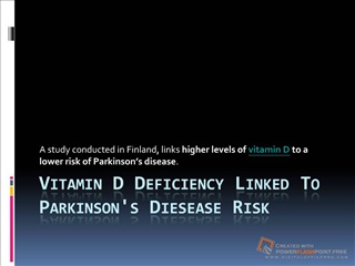 Vitamin D deficiency linked to parkinson's disease risk