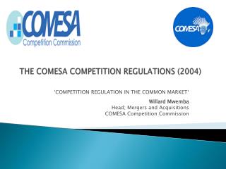 THE COMESA COMPETITION REGULATIONS (2004)