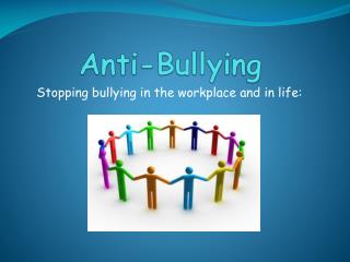 PPT - Anti-Bullying PowerPoint Presentation, Free Download - ID:2926278