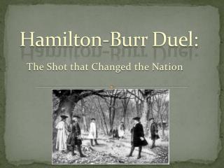 Hamilton-Burr Duel: