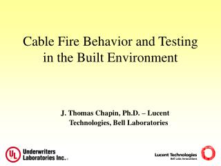 Cable Fire Behavior and Testing in the Built Environment