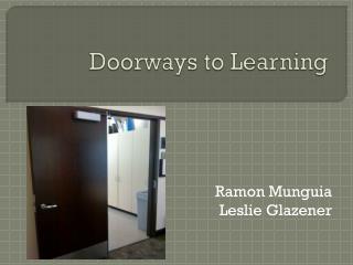 Doorways to Learning