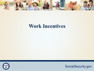 Work Incentives
