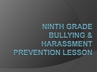 Ninth Grade Bullying & Harassment Prevention Lesson