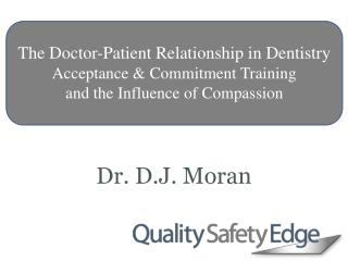 The Doctor-Patient Relationship in Dentistry Acceptance & Commitment Training