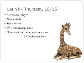 Latin II– Thursday , 10/15