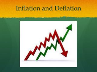 PPT - Inflation And Deflation PowerPoint Presentation, Free Download ...