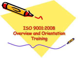 ISO 9001:2008 Overview and Orientation Training