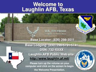 Welcome to Laughlin AFB, Texas