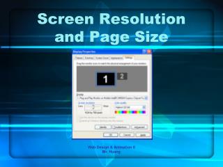 Screen Resolution and Page Size