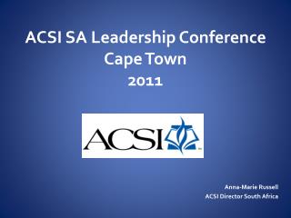 ACSI SA Leadership Conference Cape Town 2011