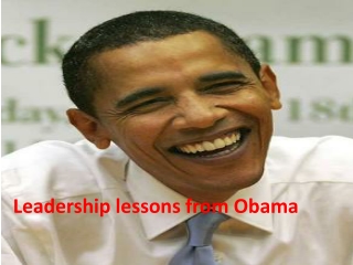 Leadership lessons from Obama