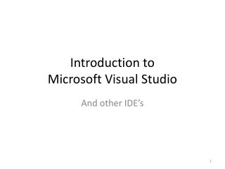 PPT - Introduction To Microsoft Visual Studio PowerPoint Presentation ...