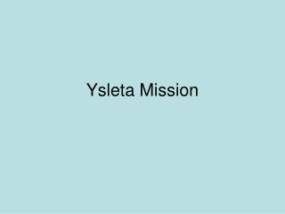 Ysleta Mission