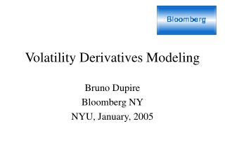 Volatility Derivatives Modeling