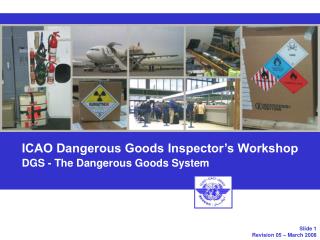 ICAO Dangerous Goods Inspector’s Workshop