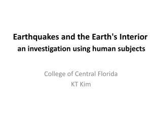 Earthquakes and the Earth's Interior an investigation using human subjects