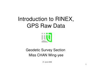 Introduction to RINEX, GPS Raw Data