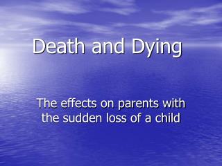 Death and Dying