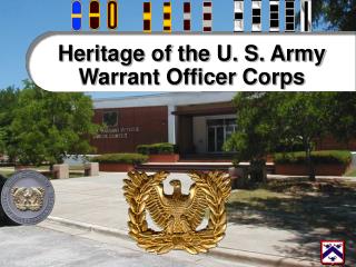 Heritage of the U. S. Army Warrant Officer Corps