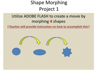 Shape Morphing Project 1