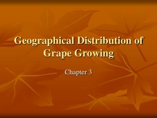 Geographical Distribution of Grape Growing
