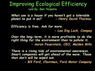 Improving Ecological Efficiency