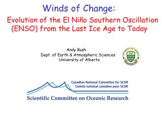 Evolution of the El Ni ño Southern Oscillation (ENSO) from the Last Ice Age to Today