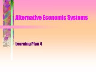 Alternative Economic Systems