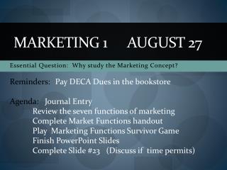 Marketing 1	August 27