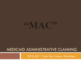 Medicaid Administrative Claiming