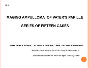 IMAGING AMPULLOMA OF VATER’S PAPILLE SERIES OF FIFTEEN CASES
