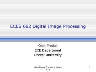 ECES 682 Digital Image Processing