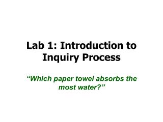 Lab 1: Introduction to Inquiry Process